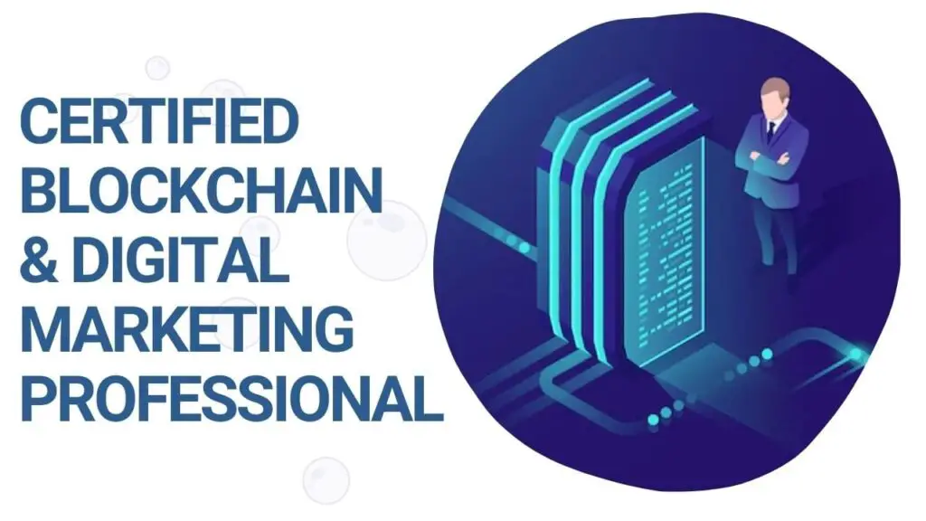 Certified Blockchain & Digital Marketing Professional