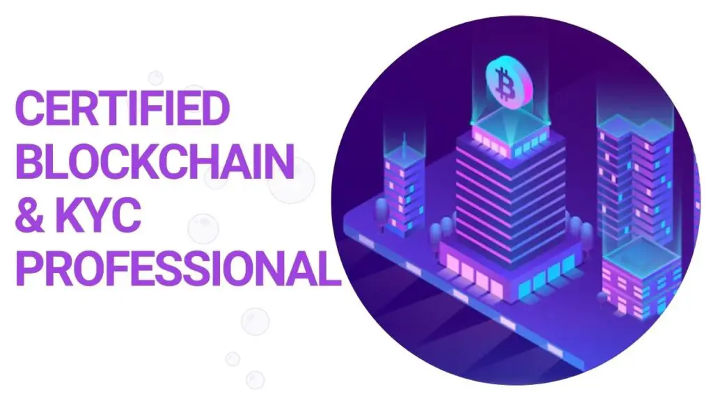Certified Blockchain & KYC Professional