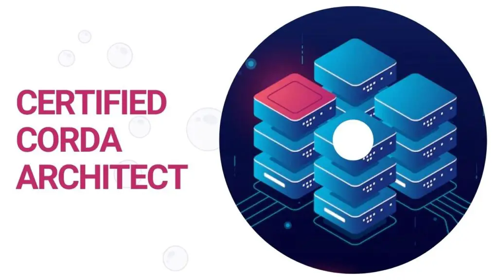 Certified Corda Architect - scope in blockchain technology